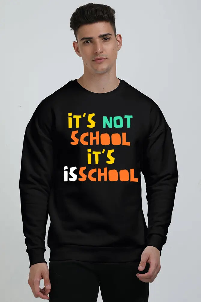 Non AOP Men School Daze Oversized Sweatshirt Whozbrand